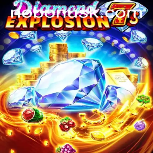 Discover DiamondExplosion7s: A Complete Guide to the Latest Gaming Sensation